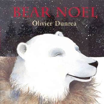 Title details for Bear Noel by Olivier Dunrea - Available